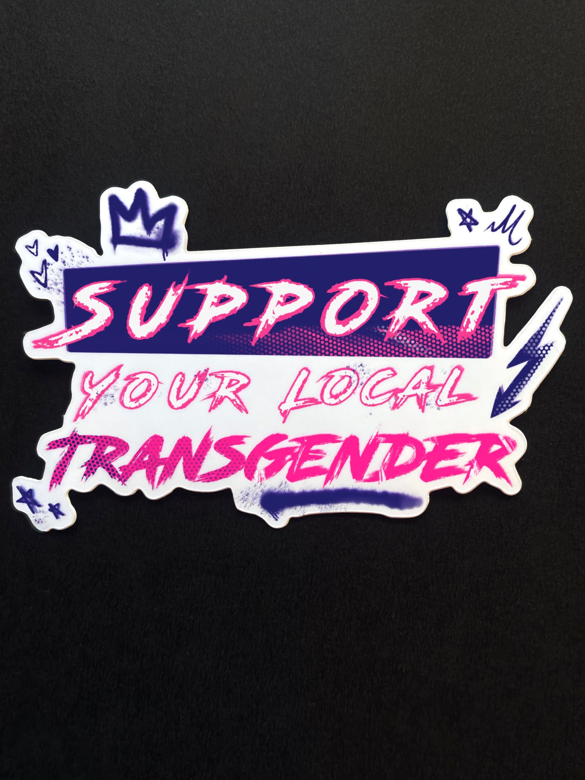 Support Your Local Transgender Sticker – CULT